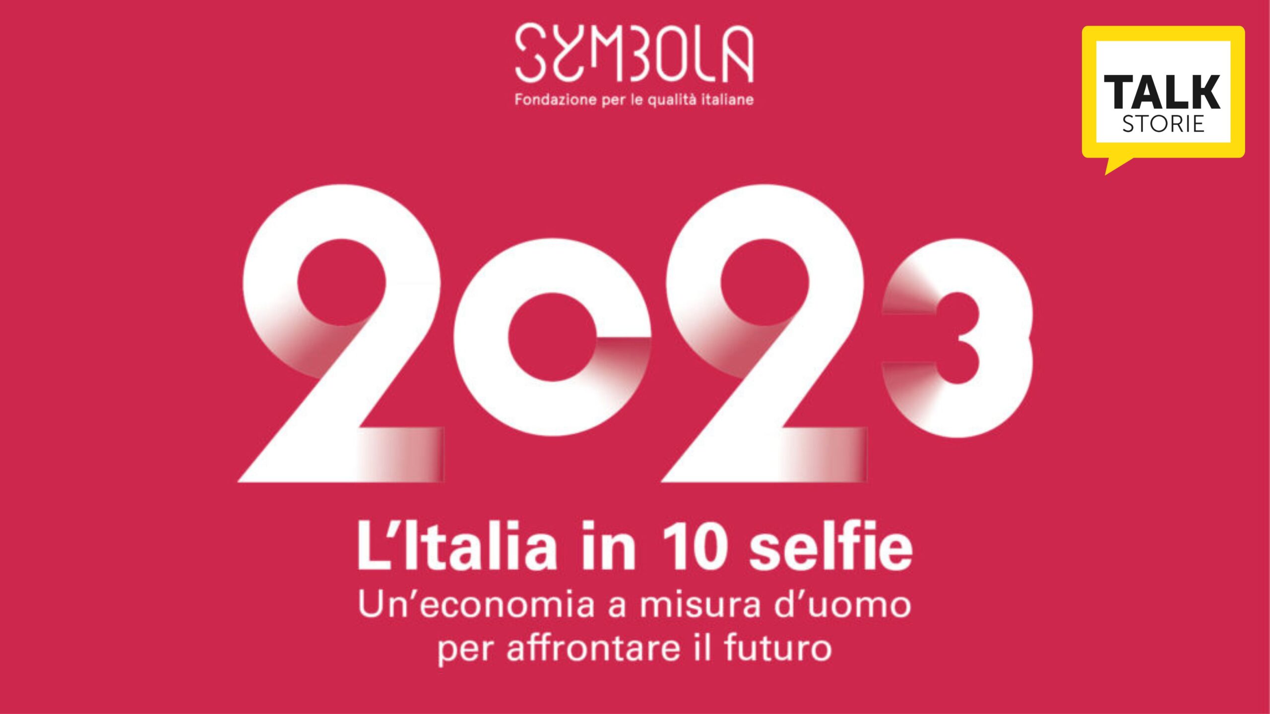 L’ITALIA IN 10 SELFIE 2023 - Report Fondazione Symbola